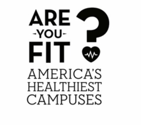 ARE YOU FIT AMERICA'S HEALTHIEST CAMPUSES Logo (USPTO, 27.05.2015)