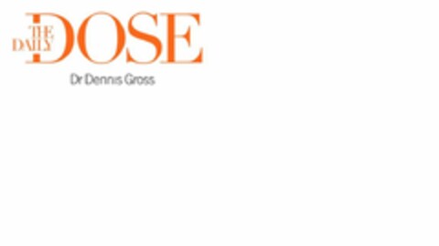 THE DAILY DOSE DR DENNIS GROSS Logo (USPTO, 04.12.2017)