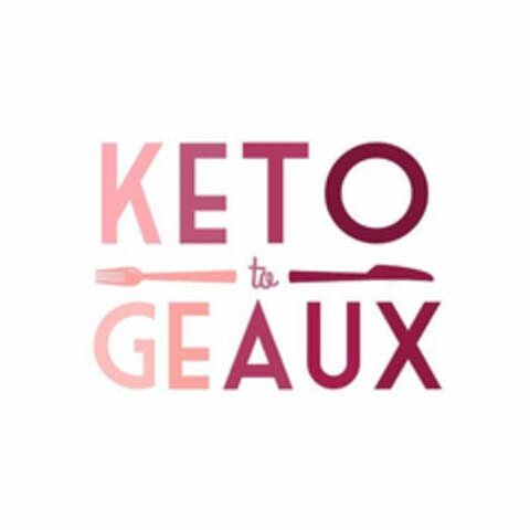KETO TO GEAUX Logo (USPTO, 07/03/2018)