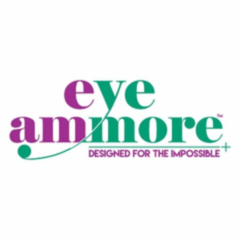 EYE AMMORE DESIGNED FOR THE IMPOSSIBLE Logo (USPTO, 03.08.2020)