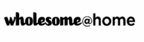 WHOLESOME@HOME Logo (USPTO, 09/30/2009)