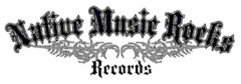 NATIVE MUSIC ROCKS RECORDS Logo (USPTO, 05.02.2010)