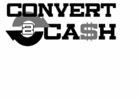 CONVERT 2 CASH Logo (USPTO, 25.08.2011)