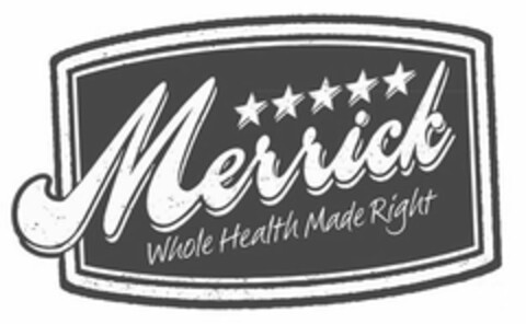 MERRICK WHOLE HEALTH MADE RIGHT Logo (USPTO, 02/23/2012)