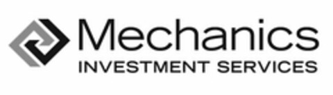 MECHANICS INVESTMENT SERVICES Logo (USPTO, 11.02.2013)