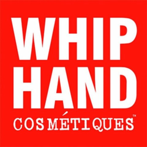 WHIP HAND COSMÉTIQUES TM Logo (USPTO, 11/05/2013)