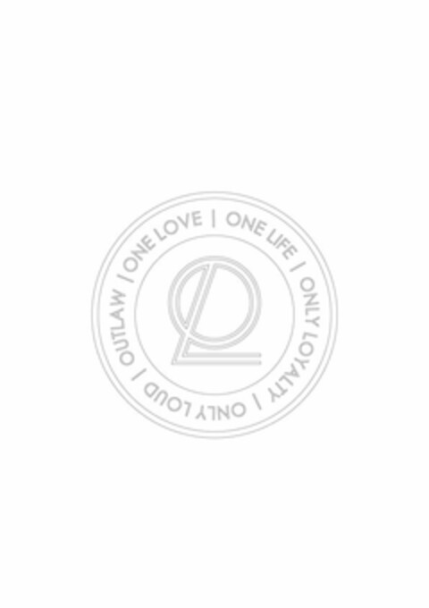 OL ONE LOVE | ONE LIFE | ONLY LOYALTY | ONLY LOUD | OUTLAW Logo (USPTO, 22.02.2017)