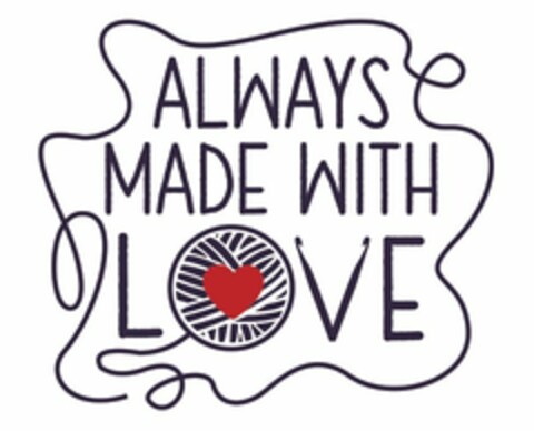 ALWAYS MADE WITH LOVE Logo (USPTO, 04.04.2017)