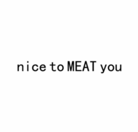 NICE TO MEAT YOU Logo (USPTO, 07.12.2017)