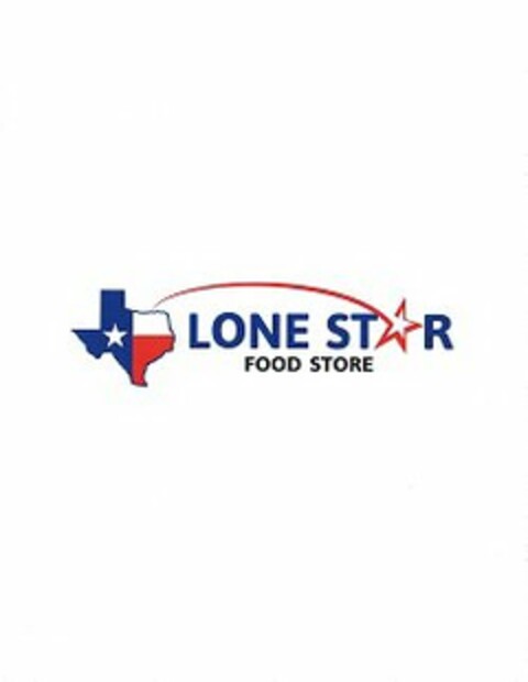 LONE STAR FOOD STORE Logo (USPTO, 06.08.2018)