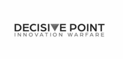 DECISIVE POINT INNOVATION WARFARE Logo (USPTO, 06.08.2019)