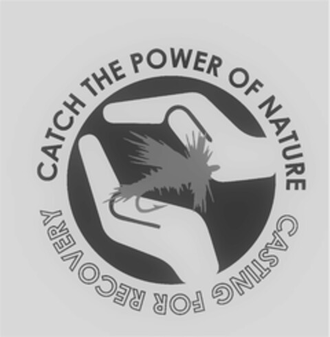 CATCH THE POWER OF NATURE CASTING FOR RECOVERY Logo (USPTO, 12.11.2019)