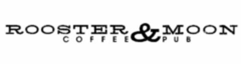 ROOSTER & MOON COFFEE PUB Logo (USPTO, 12.08.2009)