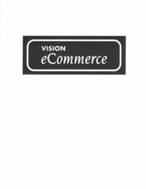 VISION ECOMMERCE Logo (USPTO, 01.05.2015)