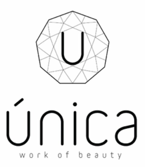 U ÚNICA WORK OF BEAUTY Logo (USPTO, 11.08.2015)