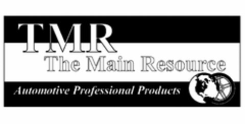 TMR THE MAIN RESOURCE AUTOMOTIVE PROFESSIONAL PRODUCTS Logo (USPTO, 31.03.2016)