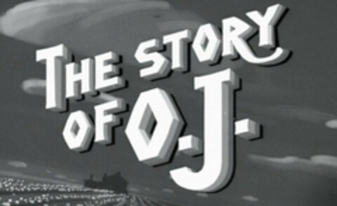 THE STORY OF O.J. Logo (USPTO, 09.07.2017)