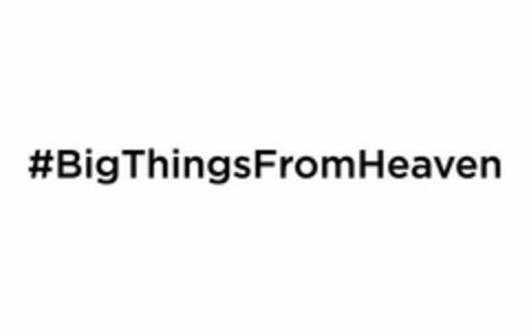 #BIGTHINGSFROMHEAVEN Logo (USPTO, 18.10.2017)