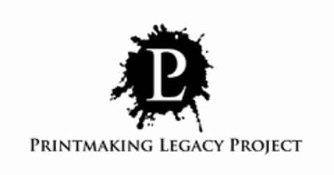 PL PRINTMAKING LEGACY PROJECT Logo (USPTO, 10/26/2018)