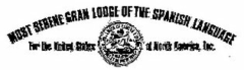 MOST SERENE GRAN LODGE OF THE SPANISH LANGUAGE FOR THE UNITED STATES J B OF NORTH AMERICA, INC. Logo (USPTO, 01.01.2009)