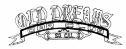 OLD DREAMS CAR CLUB SO. CAL. Logo (USPTO, 16.02.2010)