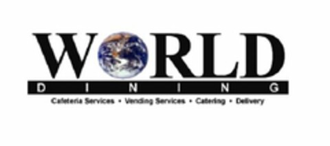 WORLD D I N I N G CAFETERIA SERVICES VENDING SERVICES CATERING DELIVERY Logo (USPTO, 12.07.2010)