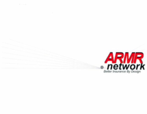 ARMR NETWORK BETTER INSURANCE BY DESIGN Logo (USPTO, 25.07.2011)