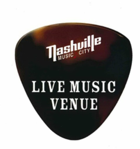 NASHVILLE MUSIC CITY LIVE MUSIC VENUE Logo (USPTO, 07.10.2011)