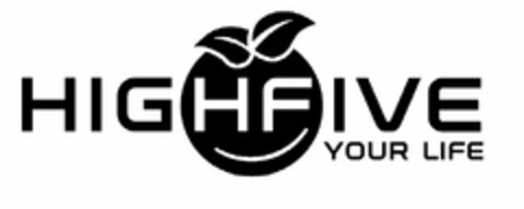 HIGHFIVE YOUR LIFE Logo (USPTO, 01/24/2012)