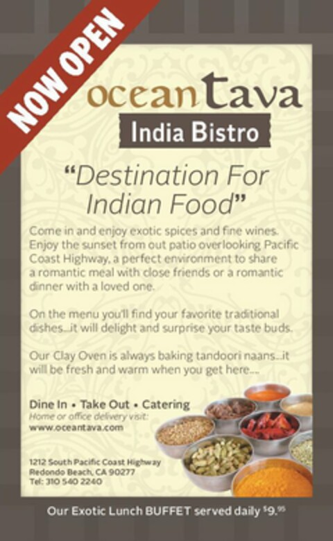 NOW OPEN OCEAN TAVA INDIA BISTRO DESTINATION FOR INDIAN FOOD Logo (USPTO, 23.10.2012)