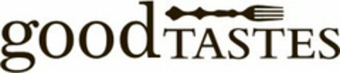 GOODTASTES Logo (USPTO, 04.03.2013)
