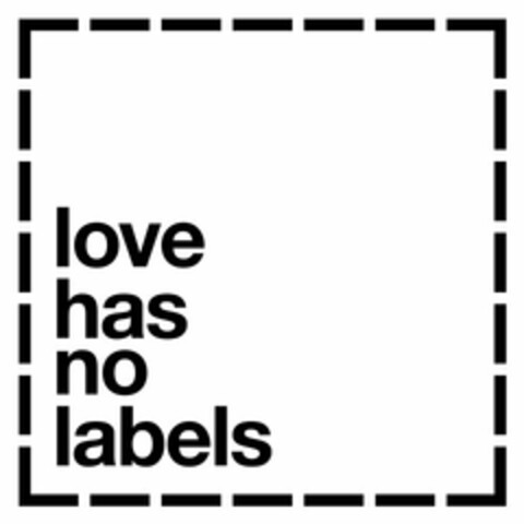 LOVE HAS NO LABELS Logo (USPTO, 11.03.2015)