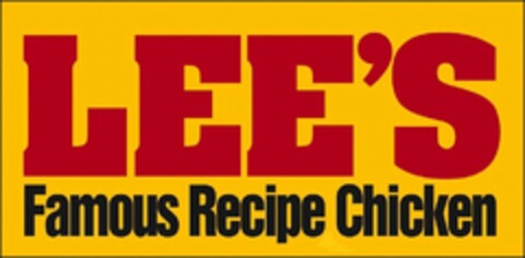 LEE'S FAMOUS RECIPE CHICKEN Logo (USPTO, 11/30/2015)