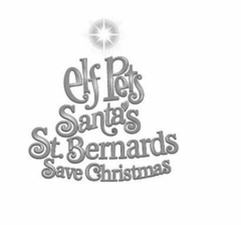 ELF PETS SANTA'S ST. BERNARDS SAVE CHRISTMAS Logo (USPTO, 18.06.2018)