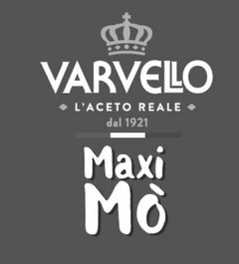 VARVELLO L'ACETO REALE DAL 1921 MAXI MO' Logo (USPTO, 09/25/2018)