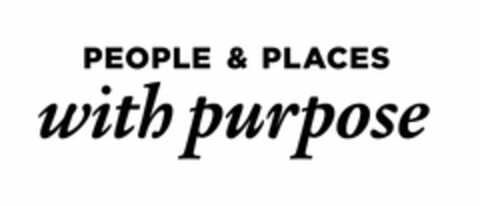 PEOPLE & PLACES WITH PURPOSE Logo (USPTO, 02/06/2019)