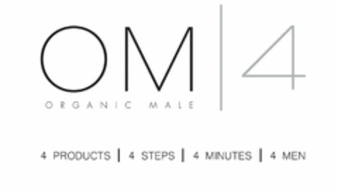 OM 4 ORGANIC MALE 4 PRODUCTS 4 STEPS 4 MINUTES 4 MEN Logo (USPTO, 17.02.2009)