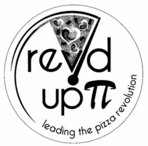 REVD UP LEADING THE PIZZA REVOLUTION Logo (USPTO, 08/11/2010)