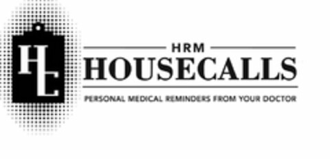 HC HRM HOUSECALLS PERSONAL MEDICAL REMINDERS FROM YOUR DOCTOR Logo (USPTO, 11/03/2010)