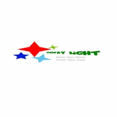 OOFAY LIGHT SHINE YOUR HOME COLOR YOUR LOVE Logo (USPTO, 21.07.2014)