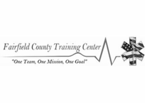 FAIRFIELD COUNTY TRAINING CENTER "ONE TEAM, ONE MISSION, ONE GOAL" Logo (USPTO, 08.06.2016)