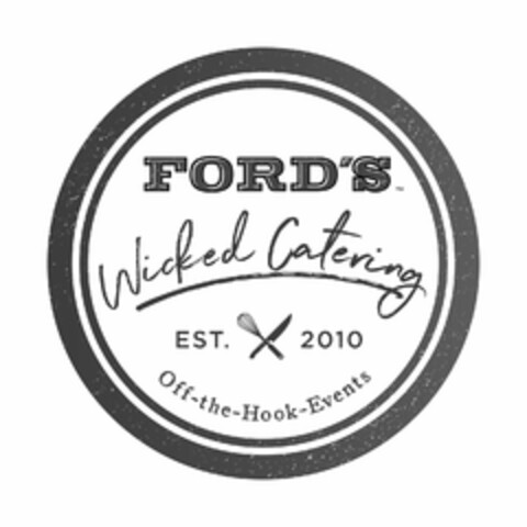 FORD'S WICKED CATERING EST. 2010 OFF-THE-HOOK-EVENTS Logo (USPTO, 26.12.2016)