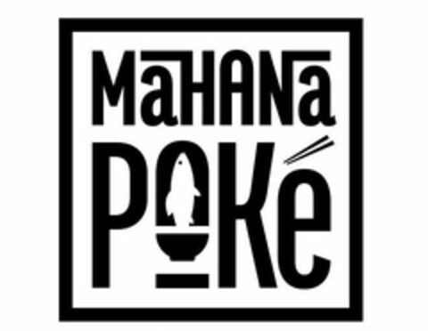 MAHANA POKE Logo (USPTO, 01.05.2018)