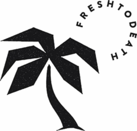 FRESH TO DEATH Logo (USPTO, 08/24/2020)