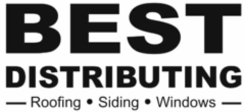 BEST DISTRIBUTING ROOFING SIDING WINDOWS Logo (USPTO, 03.12.2010)