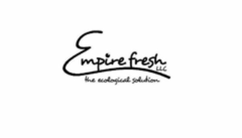 EMPIRE FRESH LLC THE ECOLOGICAL SOLUTION Logo (USPTO, 01.03.2011)