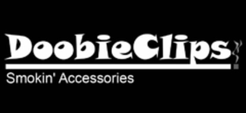 DOOBIECLIPS SMOKIN' ACCESSORIES Logo (USPTO, 16.08.2014)