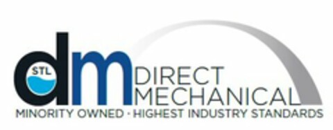 STL DM DIRECT MECHANICAL MINORITY OWNED · HIGHEST INDUSTRY STANDARDS Logo (USPTO, 07.07.2016)