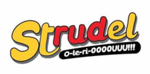 STRUDEL O-LE-RI-OOOOUUU!!! Logo (USPTO, 22.09.2017)