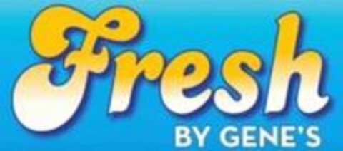 FRESH BY GENE'S Logo (USPTO, 27.12.2017)